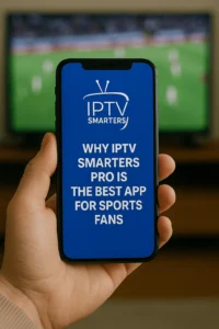 IPTV Smarters Pro app displayed on smartphone with live sports in background