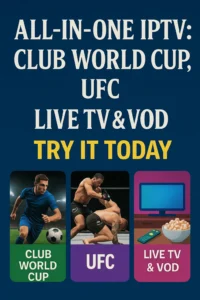 IPTV service advertisement showing Club World Cup, UFC, and VOD icons on smart TV