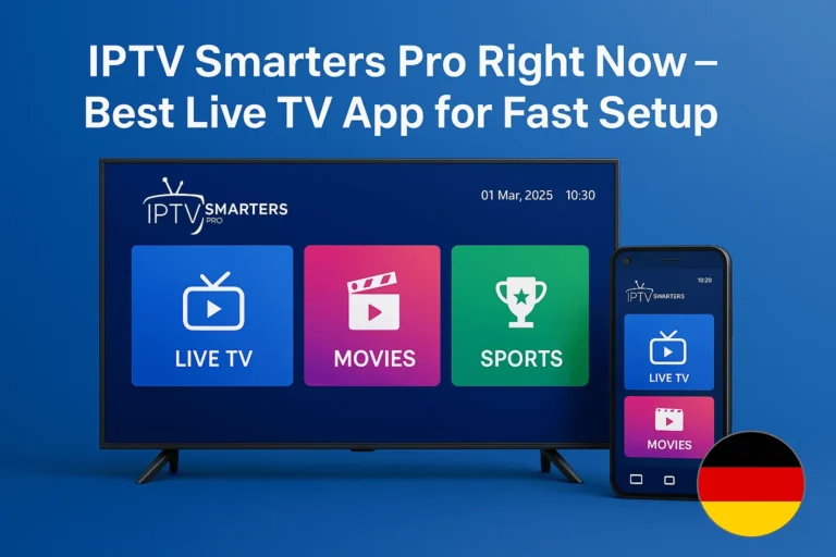 Werbebild IPTV Smarters Pro Deutschland mit Smart TV und Smartphone, die Live-TV, Filme und Sport anzeigen, neben deutscher Flagge