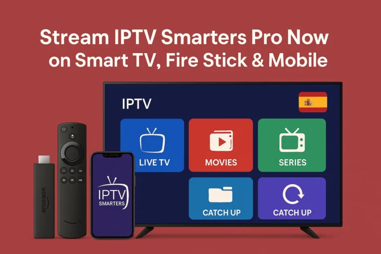 magen promocional IPTV Smarters Pro en España mostrando Smart TV, Fire Stick y smartphone con la app y bandera española
