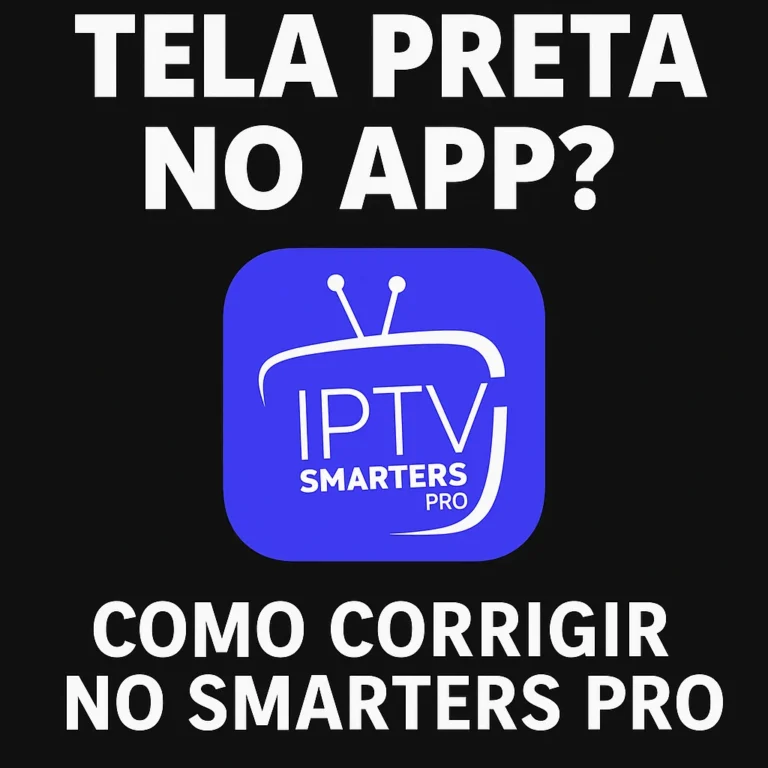 Texto branco em negrito em fundo preto dizendo "TELA PRETA NO APP? COMO CORRIGIR NO SMARTERS PRO" com o logo do IPTV Smarters Pro azul no centro.