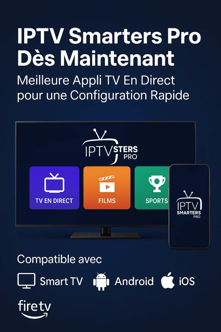 Image promotionnelle IPTV Smarters Pro en français avec TV et smartphone affichant TV en direct, films et sports, avec drapeau français subtil