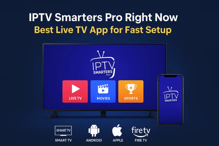 Promotional image of IPTV Smarters Pro showing Smart TV and smartphone with Live TV, Movies, and Sports icons, emphasizing fast setup