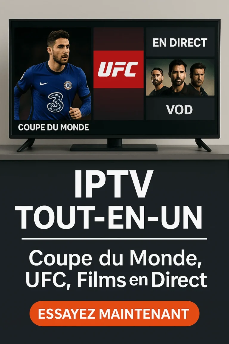Affiche promotionnelle montrant un téléviseur avec contenus IPTV : Coupe du Monde, UFC, et films à la demande