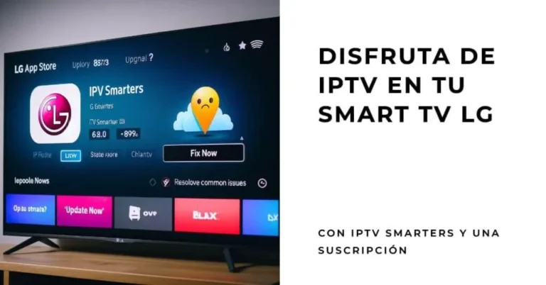 LG Smart TV screen showing IPTV Smarters app with update and fix options