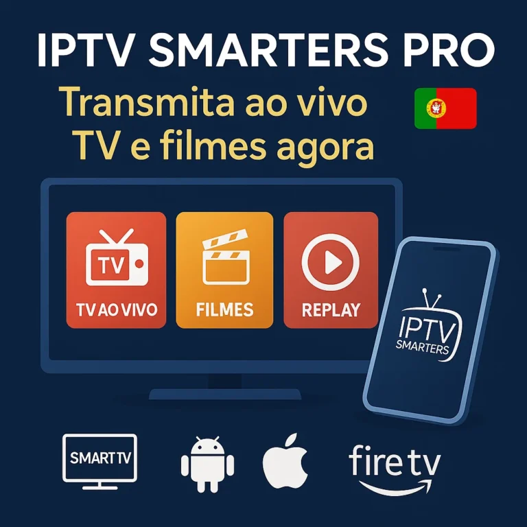 Imagem promocional em português para IPTV Smarters Pro com bandeira de Portugal, Smart TV e smartphone mostrando TV ao vivo, filmes e replay
