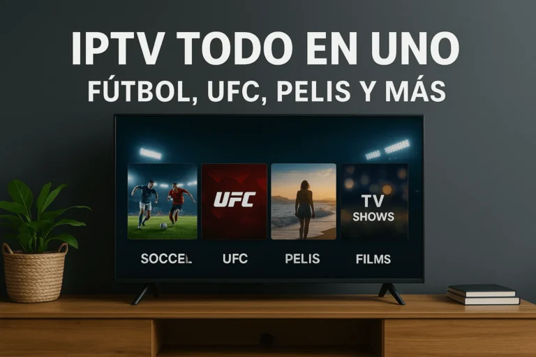 Interfaz de IPTV en una Smart TV mostrando secciones de fútbol, UFC, películas y series