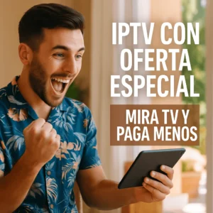 Joven emocionado viendo oferta de IPTV en su tablet, con texto promocional “IPTV con Oferta Especial – Mira TV y Paga Menos”