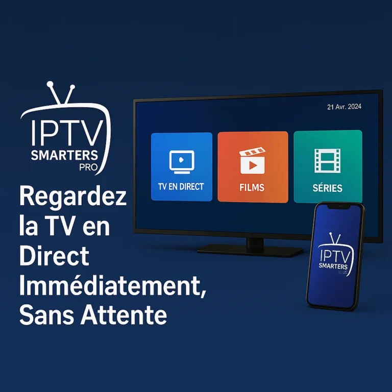 mage promotionnelle IPTV Smarters Pro en France avec Smart TV et smartphone affichant TV en direct, films et séries